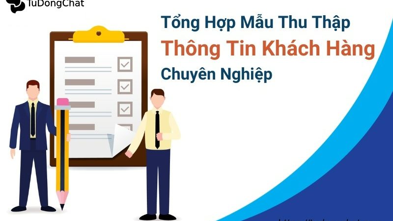 Top 03 mẫu phiếu thu thập thông tin khách hàng phổ biến
