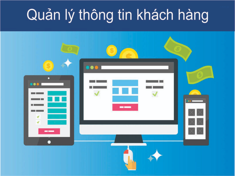 Tìm hiểu thông tin khách hàng