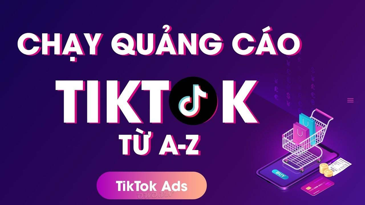 Dịch vụ chạy quảng cáo TikTok