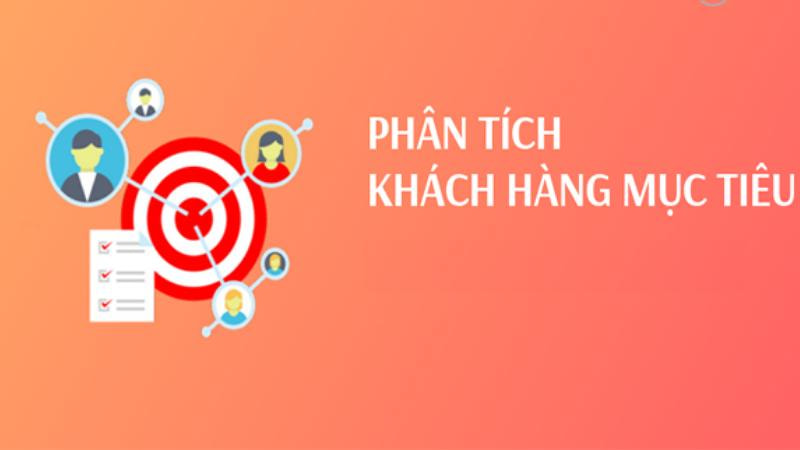 phân tích khách hàng mục tiêu
