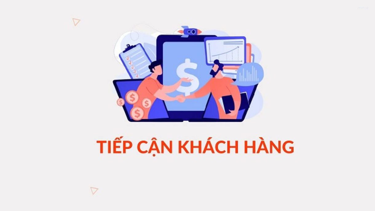 các phương pháp tiếp cận khách hàng