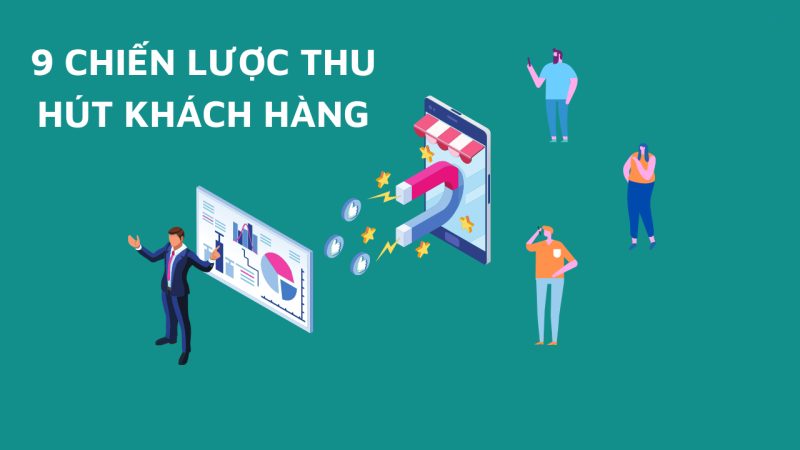 cách thu hút khách hàng