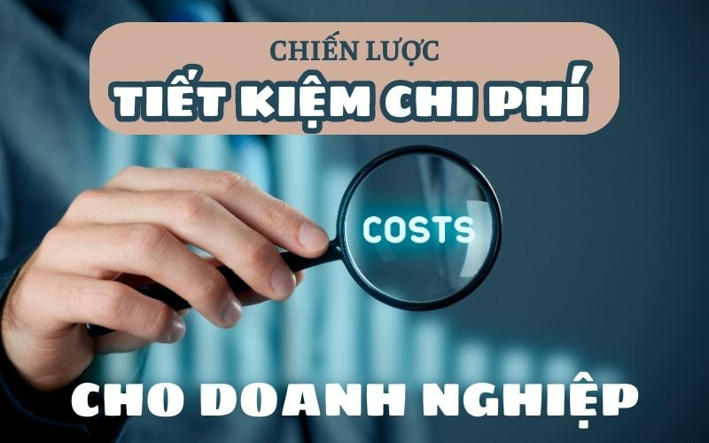giải pháp tiết kiệm chi phí cho doanh nghiệp