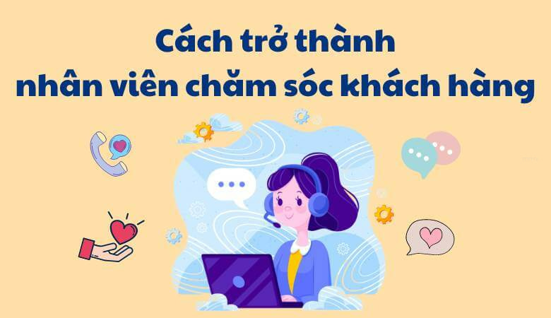 Nghiệp vụ chăm sóc khách hàng