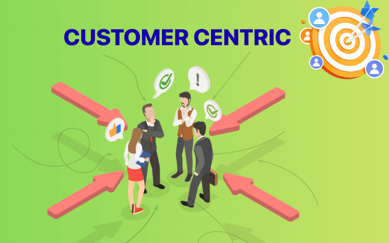 tìm hiểu về customer centric